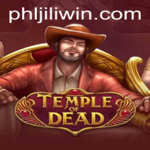 TempleofDead: Unraveling Mysteries with JILIwin
